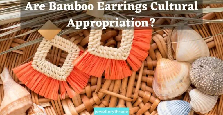 Are Bamboo Earrings Cultural Appropriation?