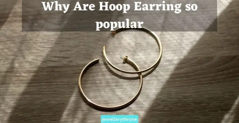 Why Are Hoop Earring so popular